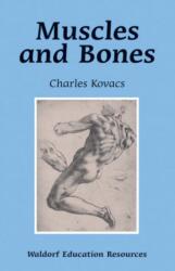 Muscles and Bones (ISBN: 9780863155550)
