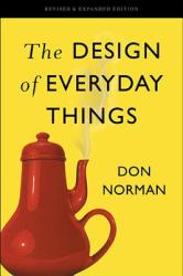 The Design of Everyday Things - Donald Arthur Norman (2013)