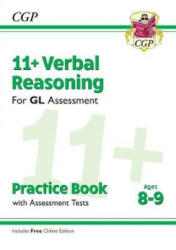 11+ GL Verbal Reasoning Practice Book & Assessment Tests - Ages 8-9 (with Online Edition) - CGP Books (ISBN: 9781789081657)