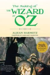 Making of The Wizard of Oz - Aljean Harmetz (ISBN: 9781613748329)