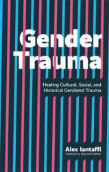 Gender Trauma (ISBN: 9781787751064)