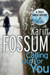 Calling out for You - Karin Fossum (2014)