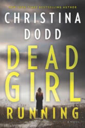 Dead Girl Running - Christina Dodd (ISBN: 9781335144362)