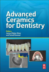 Advanced Ceramics for Dentistry - James Shen (2013)
