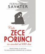 Cele zece porunci ale secolului al XXI lea - Fernando Savater (ISBN: 9789731037547)