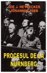 PROCESUL DE LA NÜRNBERG (ISBN: 9789737360441)