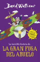 La gran fuga del abuelo - David Walliams (ISBN: 9788490435779)