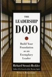 The Leadership Dojo (ISBN: 9781583942017)
