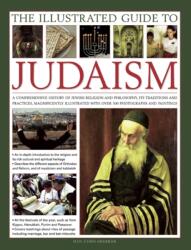The Illustrated Guide to Judaism (ISBN: 9780754823568)