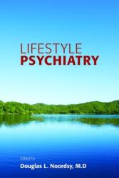 Lifestyle Psychiatry (ISBN: 9781615371662)