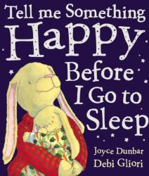 Tell Me Something Happy Before I Go To Sleep (ISBN: 9780552545068)