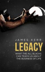 James Kerr - Legacy - James Kerr (2013)