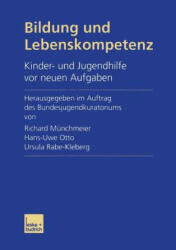 Bildung Und Lebenskompetenz - Richard Münchmeier (2012)