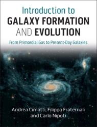Introduction to Galaxy Formation and Evolution (ISBN: 9781107134768)