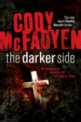 Darker Side - Cody McFadyen (ISBN: 9780340962251)