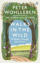 Walks in the Wild (ISBN: 9781846045585)