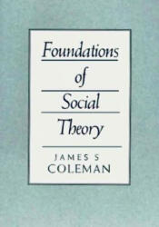 Foundations of Social Theory (1998)