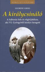 A királycsináló (ISBN: 9789636895822)