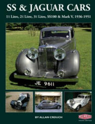 SS & Jaguar Cars - Allan Crouch (2013)