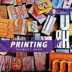 Printing - Stewart Ross (ISBN: 9781783881383)