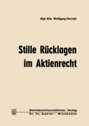 Stille Rucklagen Im Aktienrecht - Wolfgang Parczyk (ISBN: 9783663008156)