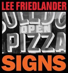 Lee Friedlander: Signs - Lee Friedlander (ISBN: 9781881337485)