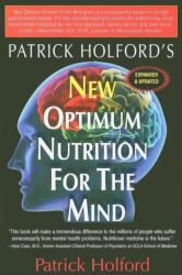 Optimum Nutrition for the Mind - Patrick Holford (ISBN: 9781681626734)