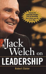 Jack Welch on Leadership - Robert Slater (ISBN: 9780071435277)