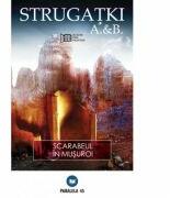 Scarabeul in musuroi - Arkadi Strugatki, Boris Strugatki (ISBN: 9789734706303)
