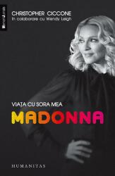 Viaţa cu sora mea Madonna (ISBN: 9789735025144)