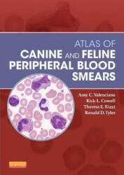 Atlas of Canine and Feline Peripheral Blood Smears (2013)