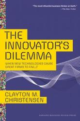 Innovator's Dilemma - Clayton M Christensen (2013)