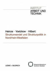 Strukturwandel Und Strukturpolitik in Nordrhein-Westfalen - Rolf G. Heinze (2012)
