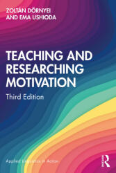 Teaching and Researching Motivation - Zoltan Dornyei, Ema Ushioda (ISBN: 9781138543461)