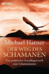 Der Weg des Schamanen - Michael Harner (2013)