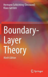 Boundary-Layer Theory - Hermann Schlichting, Klaus Gersten (ISBN: 9783662529171)