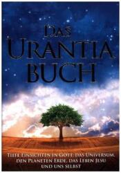 Das Urantia Buch - Multiple Authors (ISBN: 9781883395568)