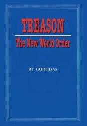 Treason - Gurudas (ISBN: 9781939438171)