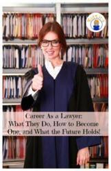 Career As a Lawyer - Rogers Brian, KidLit-O (ISBN: 9781629170305)