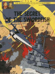 Blake & Mortimer 17 - The Secret of the Swordfish Pt 3 - Edgar P Jacobs (2013)