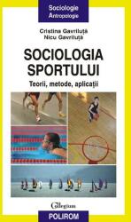 Sociologia sportului. Teorii, metode, aplicaţii (ISBN: 9789734615896)