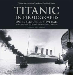Titanic in Photographs - Daniel Klistorner (2013)