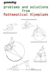 Geometry problems and solutions from Mathematical Olympiads - Todev (ISBN: 9780982771327)
