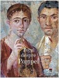 Totul despre Pompei (ISBN: 9789737173331)