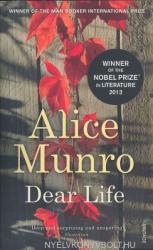 Dear Life - Alice Munro (2013)