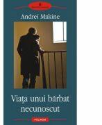 Viata unui barbat necunoscut (ISBN: 9789734616077)