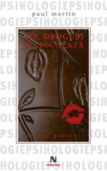 Sex, droguri și ciocolată. Știința plăcerii (ISBN: 9786068134024)