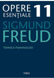 Opere Esenţiale, vol. 11 - Tehnica psihanalizei (ISBN: 9789737073426)