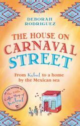 The House on Carnaval Street (ISBN: 9780751555967)