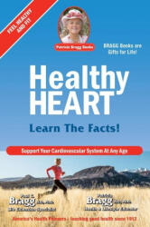 Healthy Heart - Patricia Bragg (ISBN: 9780877900818)